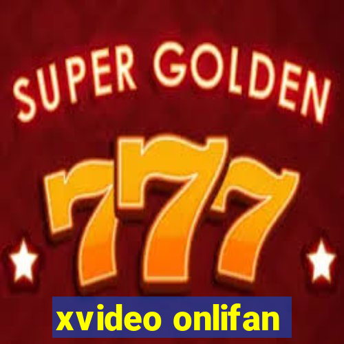 xvideo onlifan